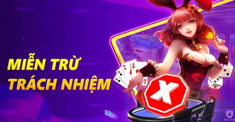Miễn Trừ Trách Nhiệm 6 Các yếu tố liên quan đến miễn trừ trách nhiệm bong88