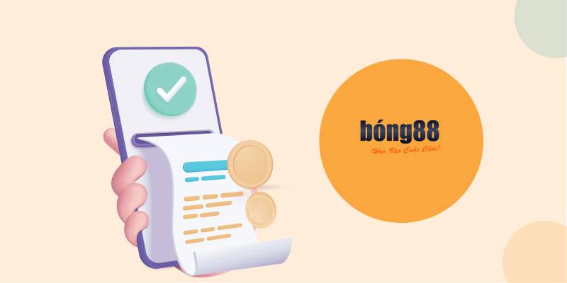 Điều kiện cần thiết trước khi rút tiền Bong88